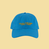 To All The Ones That I Love | Embroidered Cap + Digital Download