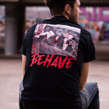 Behave Tee